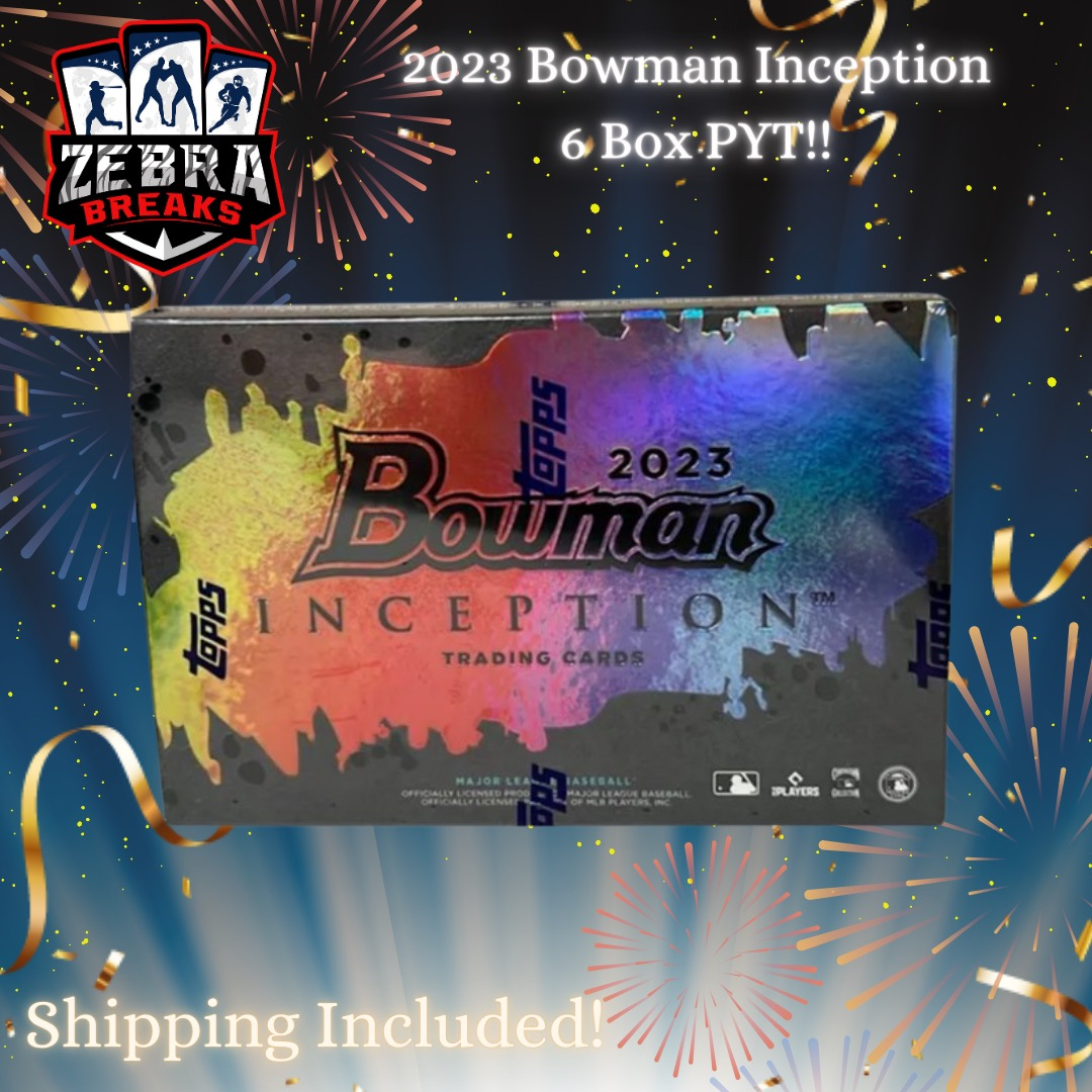 Bowman Inception ZB 24115: 2023 Bowman Inception 6 Box PYT